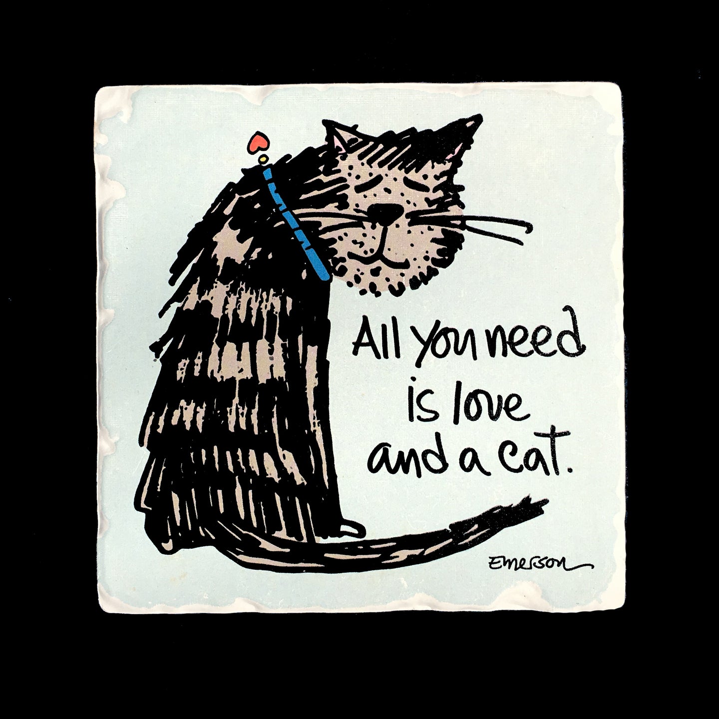 All You Need Is Love & A Cat!  Coaster