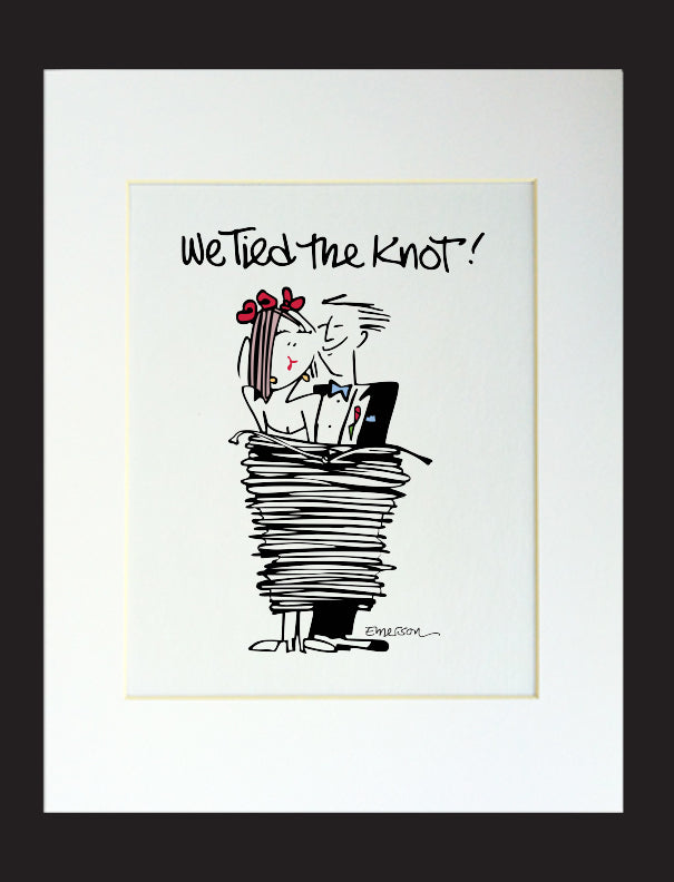 We Tied the Knot! Matted Print