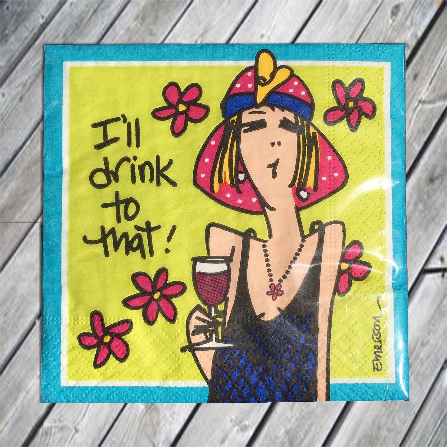 I'll drink to that! Cocktail Napkin