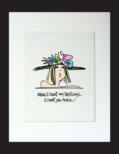 When I Count My Blessings... Matted Print
